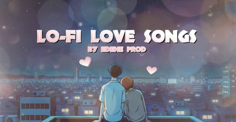 Lo-fi « Love Songs » – Sélection spéciale par Edene Prod | Alexandra Edin Music