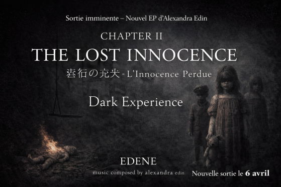 Chapter II: The Lost Innocence – Quand l’innocence disparaît